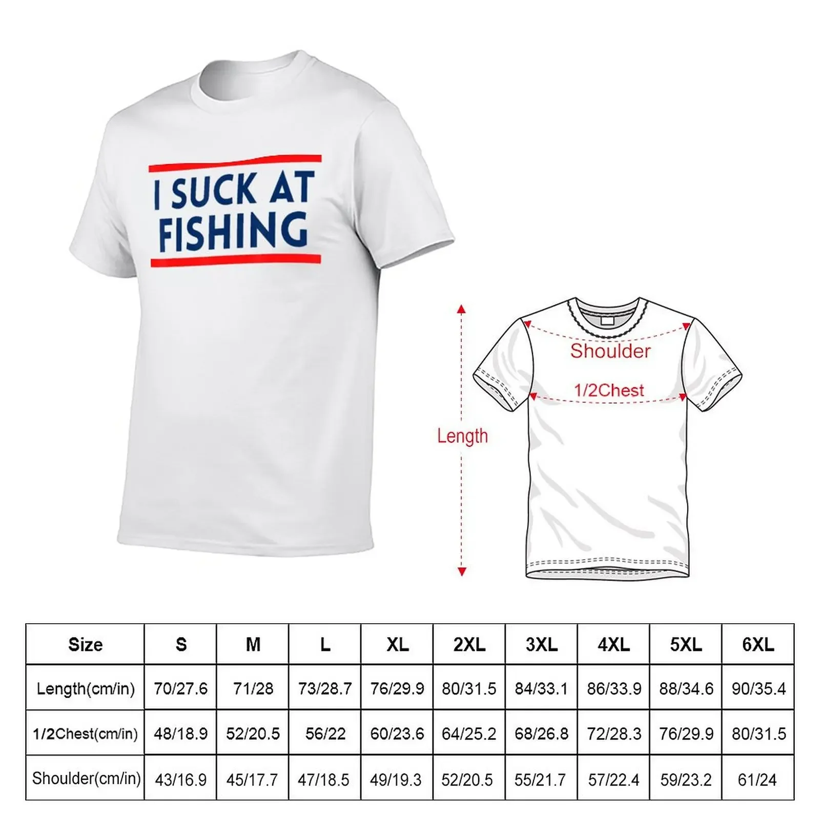 I Suck At Fishing Sucks T-Shirt aesthetic clothes graphic shirts Men's t shirts