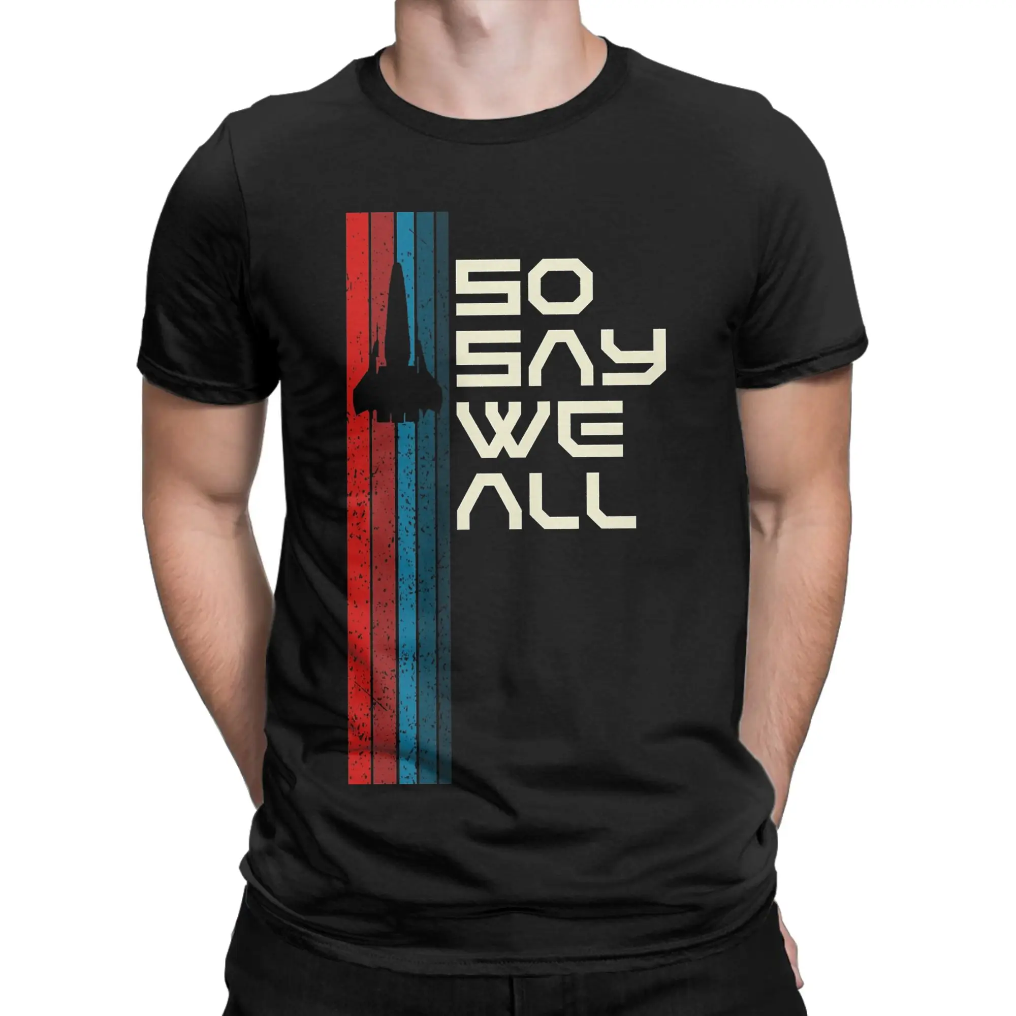 Amazing Retro Viper So Say We All Battlestar Galactica T-Shirts Men 100% Cotton T Shirt Tee Shirt Birthday Present Clothing