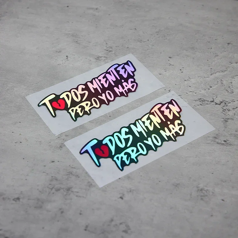 

1 шт., наклейка для автомобиля и мотоцикла «Todos Mienten Pero Yo Más», модная голографическая наклейка, уникальный аксессуар для авто-стига мотоцикла