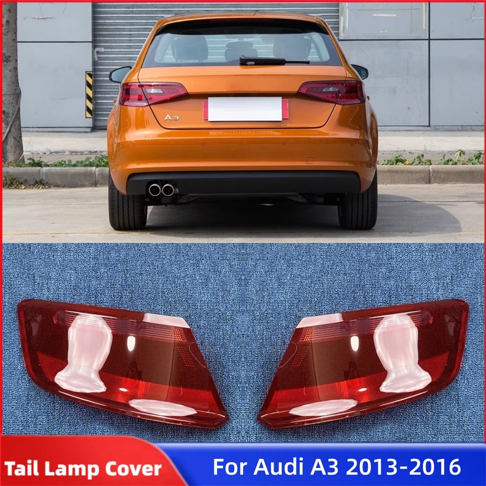 

For Audi A3 Sportback Hatchback High 2013 2014 2015 2016 Car Rear Light Accessories Rear Taillight Shell Rear Shell Cover
