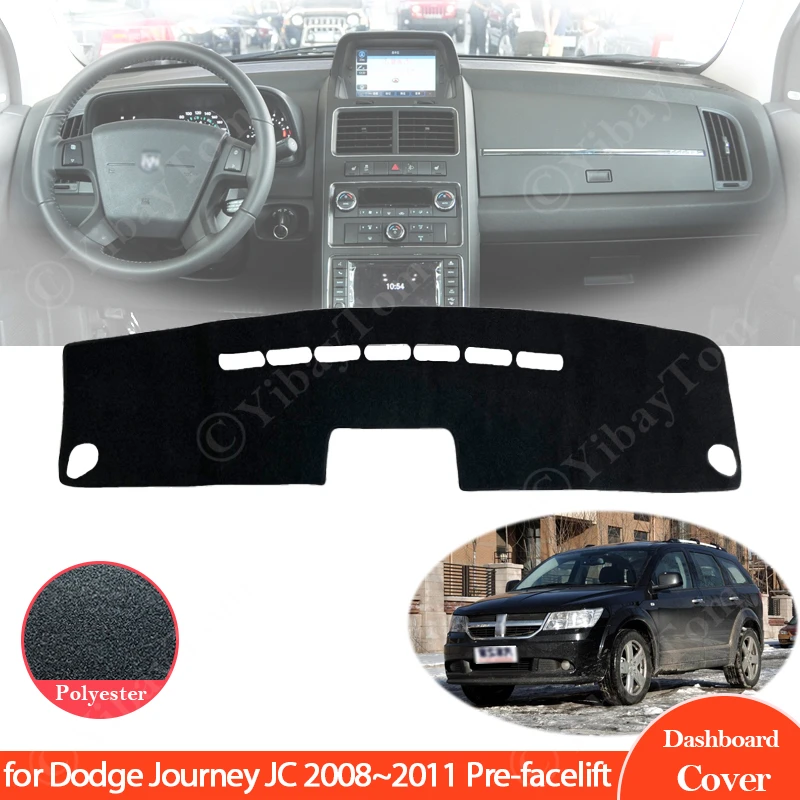 For Dodge Journey JC 2008 ~ 2011 Pre-facelift Dashboard Cover Dash Board Mat Carpet Pad Shade Cape Blanket Car Cushion 2010 2009