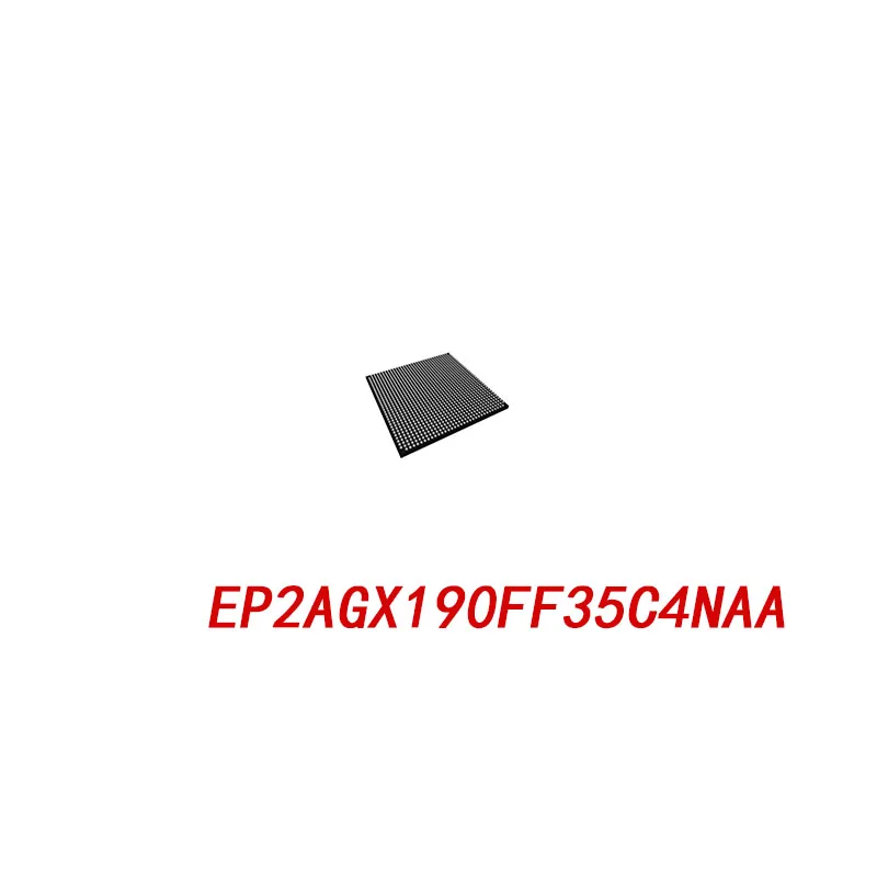 

1 шт. EP2AGX190FF35C4NAA новые и оригинальные