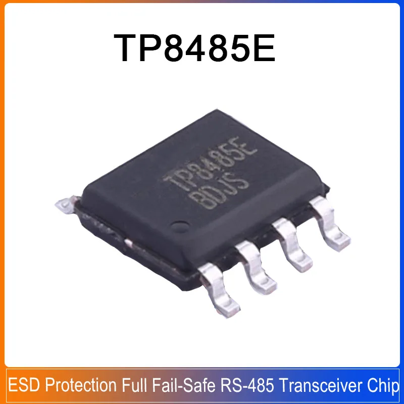 10-100PCS TP8485E SOP8 TP8485E-SR TP8485 ESD Protection Full Fail-Safe RS-485 Transceiver Chip