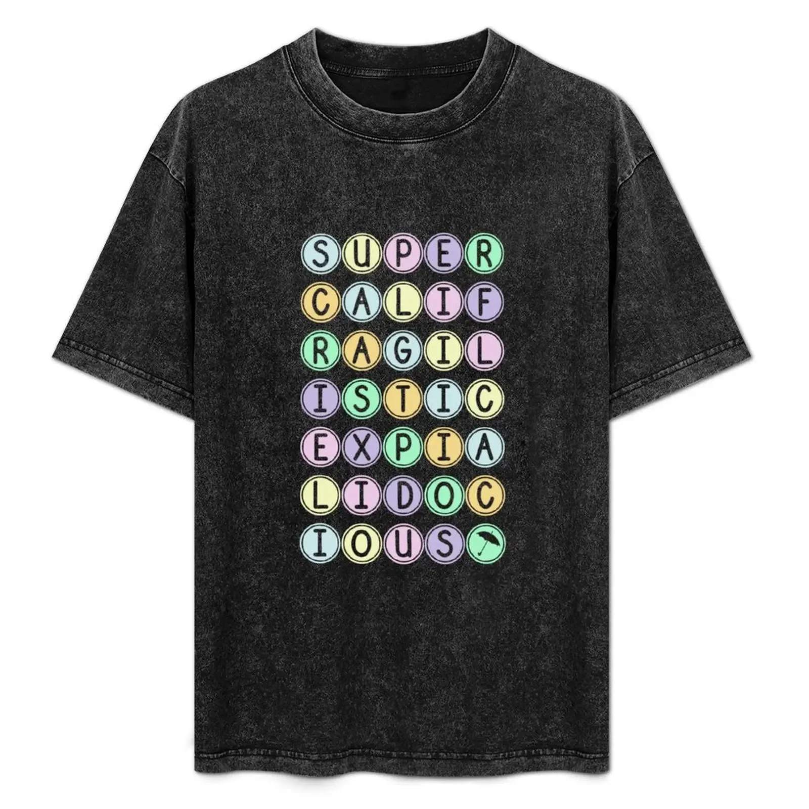 

Supercalifragilisticexpialidocious T-Shirt Casual Work Wear T-Shirt