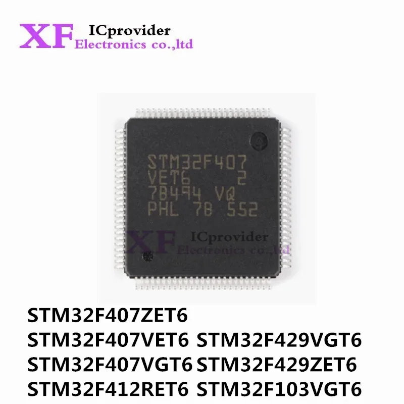 STM32F407ZET6 STM32F407VET6 STM32F407VGT6 STM32F412RET6 STM32F429VGT6 STM32F429ZET6 STM32F103VGT6 LQFP