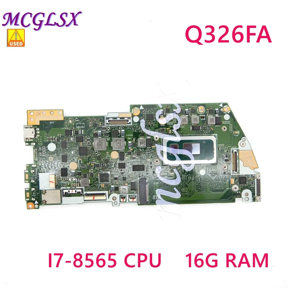 Q326FA I7-8565 CPU 16G RAM Notebook Mainboard UNTUK Asus Q326 Q326F Q326FA Laptop Motherboard Digunakan