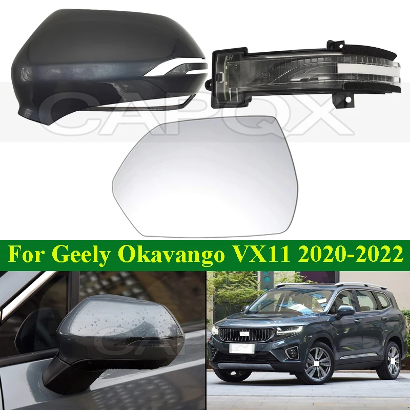

CAPQX For Geely Okavango VX11 HAOYUE 2020-2022 Rearview Mirror Cover Lens Mirror Lid Shell House Mirror Frame Glass Turn Light