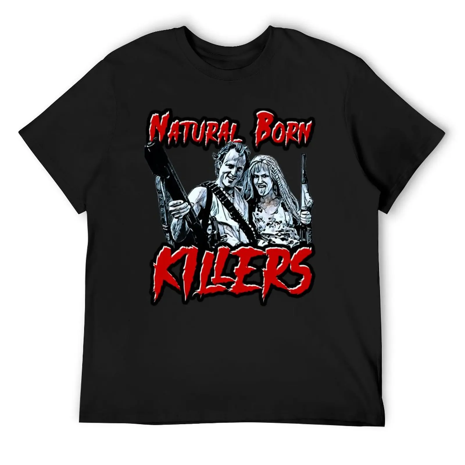 Natural Born Killers Natural born killers T-Shirt oversizeds custom t shirt Men's t shirts