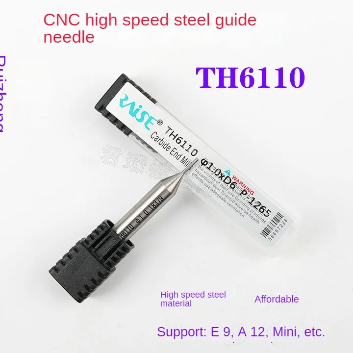 

Raise CNC high speed steel needle TH6110 E9 A12 with positioning needle 1.0 MM Mini CNC machine