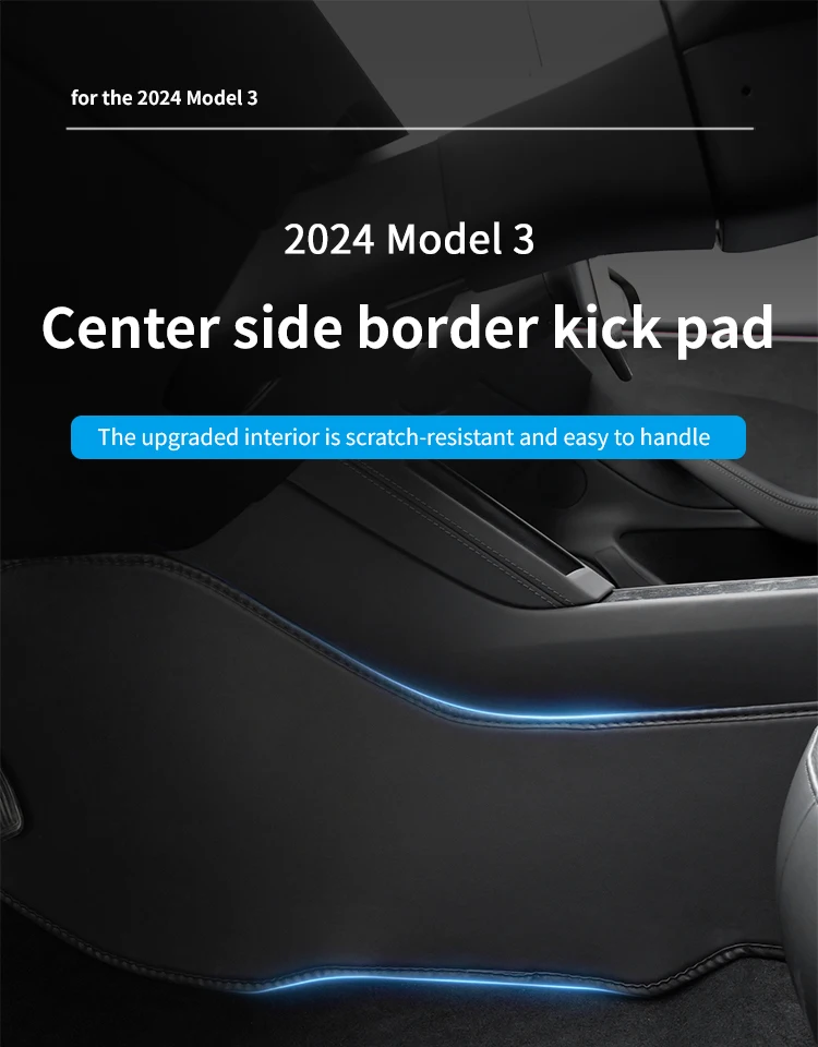 Für Tesla 2024-25 Modell 3 Highland 3 Mittelkonsole Zwei Seitenverkleidung Anti Kick Pad Verteidigungsschutz Leder Aufkleber Fußabdeckung – Detail 1