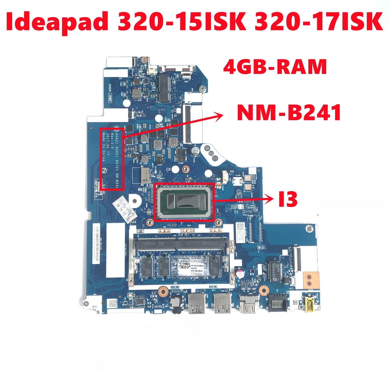 

High Quality 100% Tested for Lenovo Ideapad 320-15ISK 320-17ISK Laptop Motherboard DG421 DG521 DG721 NM-B241 I3-7100U 4GB-RAM