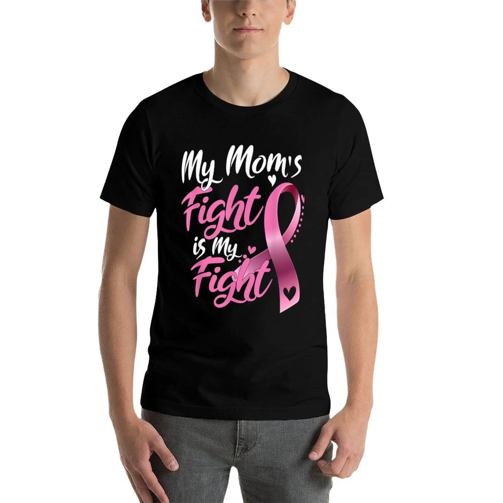 

My mom's Fight Is My Fight Breast Cancer Awareness T-Shirt t shirts for man cotton t shirt man cotton T-Shirt