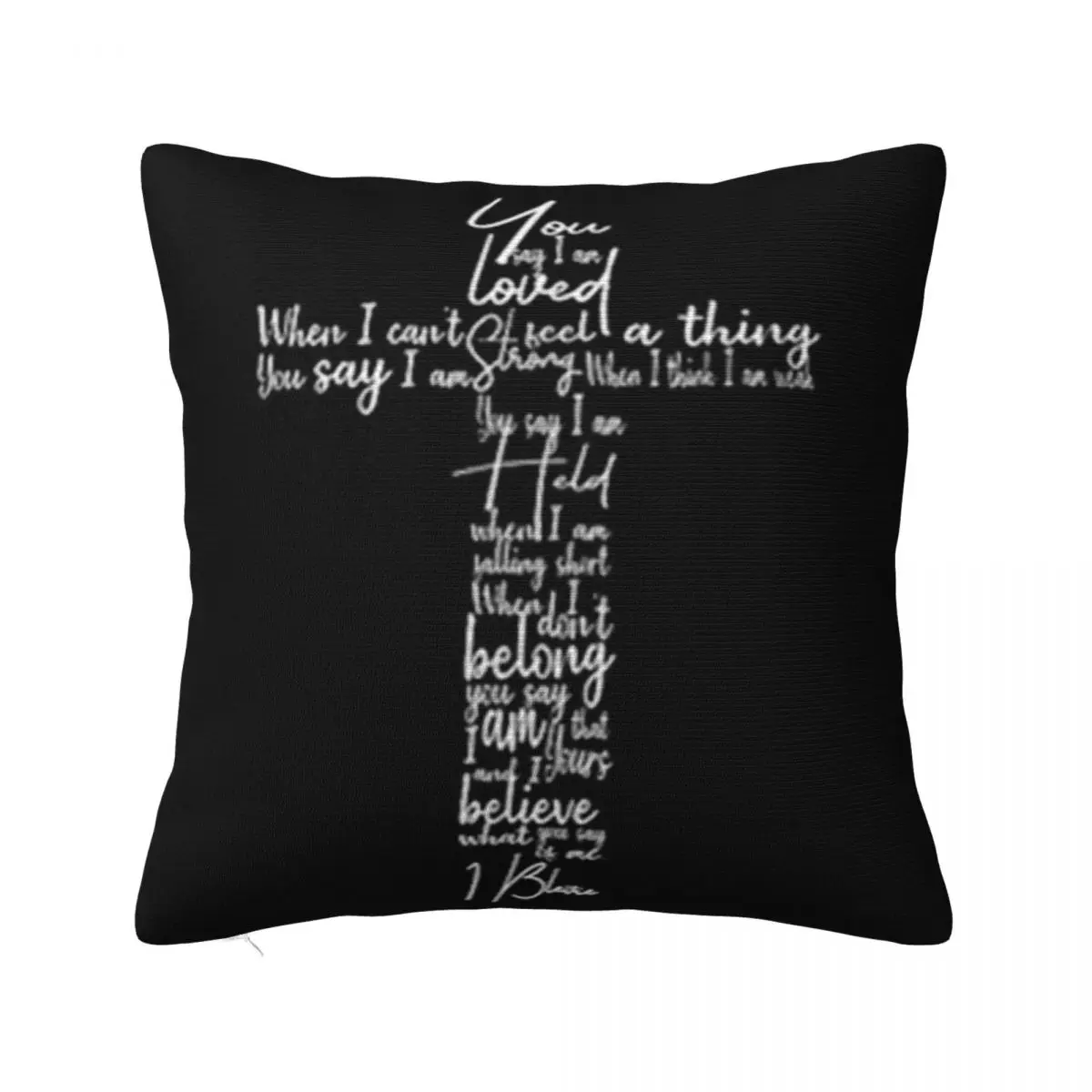 You Say I Am Loved When I Cant Feel A Thing Christian Cross Harajuku Cartoon Character Pillow Case