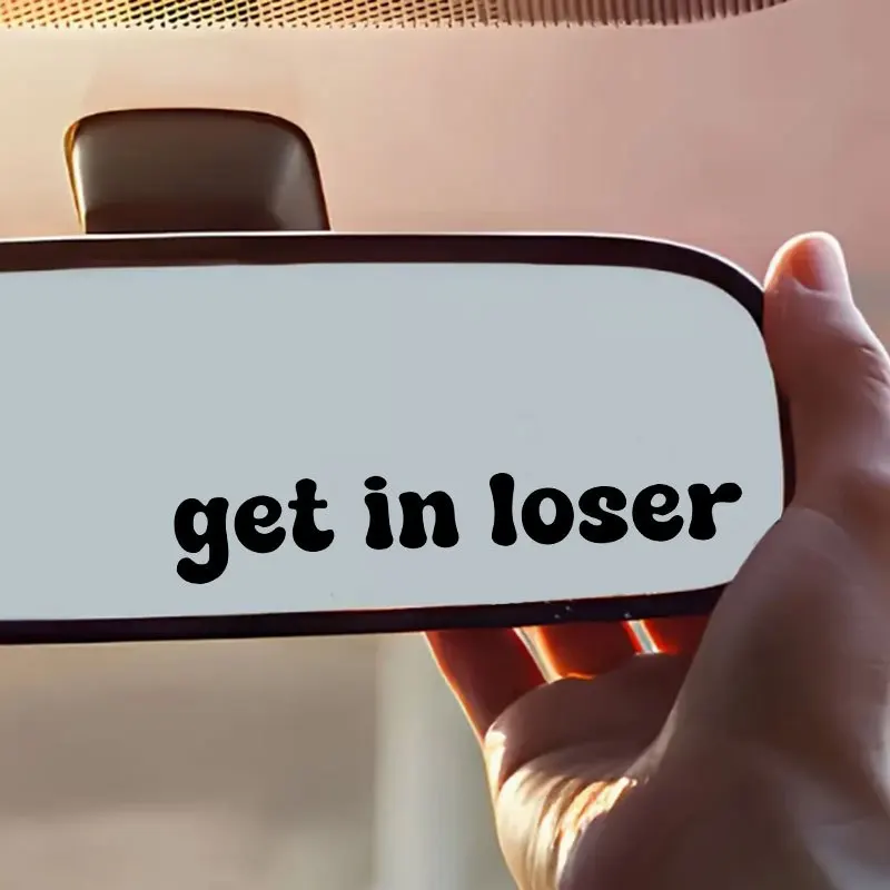 Get In Loser Funny Car Mirror Sticker Waterproof Vinyl Decal Multiple Colors For Auto Side Mirror Motorcycle Decor Accessories