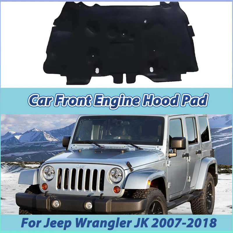 Cars Engine Hood Pad Heat Insulation Cotton Mat Fireproof Cover Sound Accessories For Jeep Wrangler JK 2007-2018 2008 2009 2010