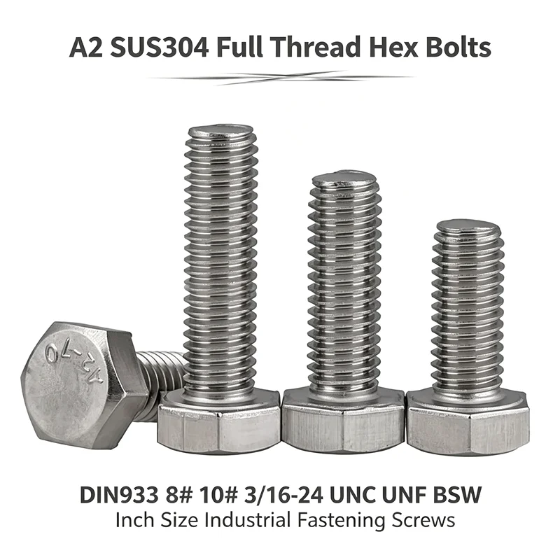A2 SUS304 Full Thread Hex Bolts DIN933 8# 10# 3/16-24 UNC UNF BSW Inch Size Industrial Fastening Screws