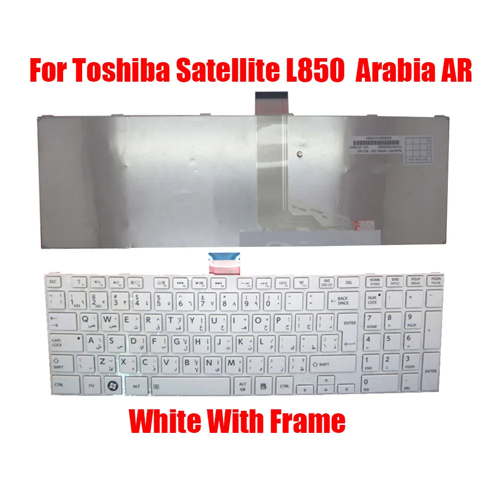 

AR CA TW Laptop Keyboard For Toshiba Satellite L850 L850D L855 L855D L870 L870D Arabia Canada Traditional Chinese White With Fra