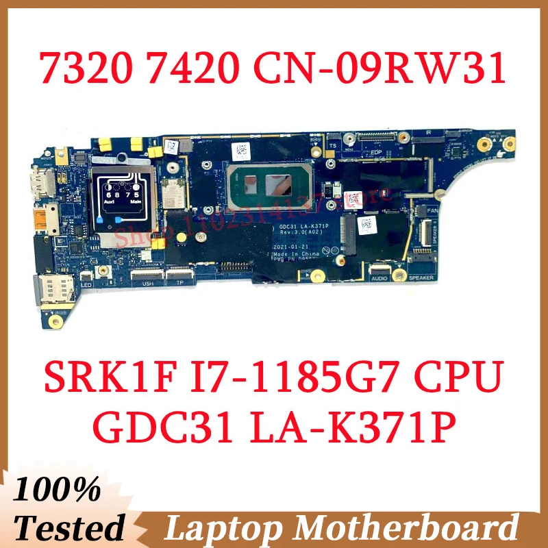 For Dell 7320 7420 7520 CN-09RW31 09RW31 9RW31 With SRK1F I7-1185G7 CPU 16GB Mainboard LA-K371P Laptop Motherboard 100%Tested OK