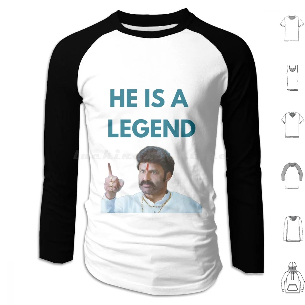 He Is A Legend-Balakrishna Legend Telugu Actor Hoodie cotton Long Sleeve Jai Balayya Balayya Balakrishna Bala Krishna Legend