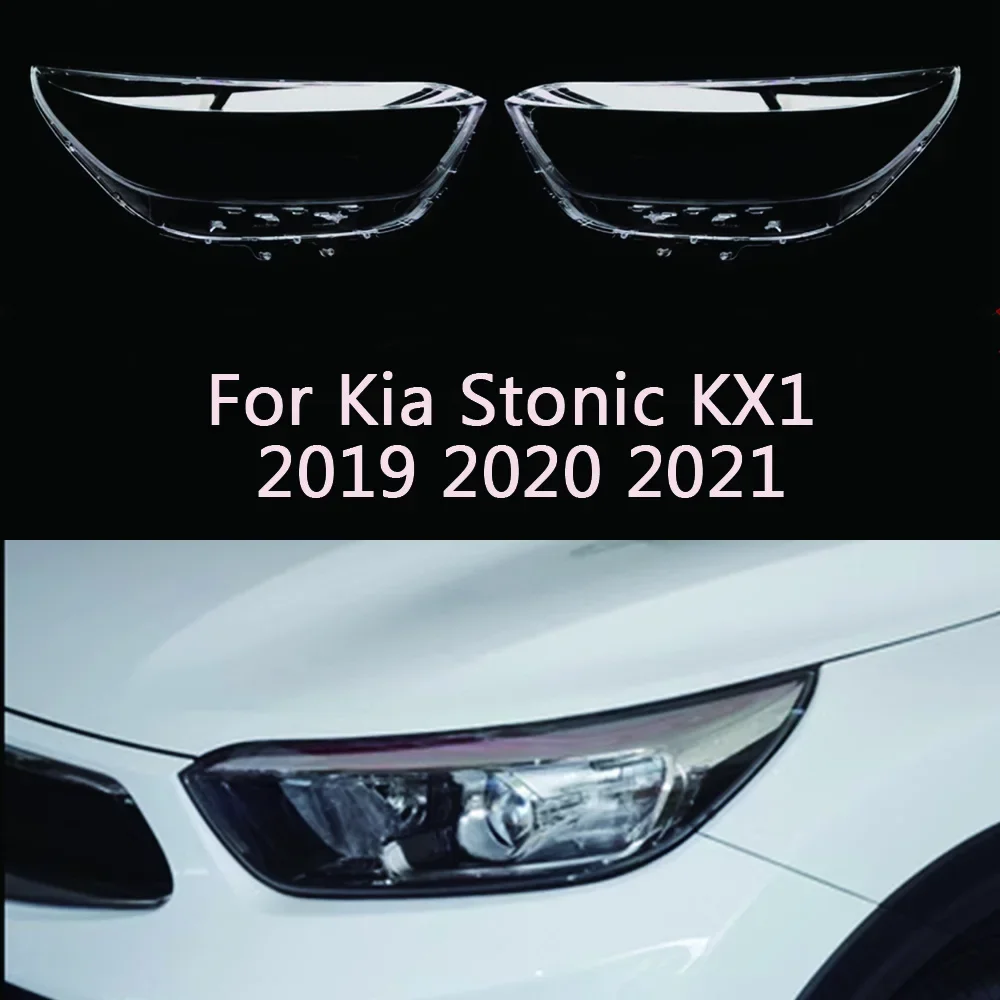 

For Kia Stonic KX1 2019 2020 2021 Headlight Cover Car Headlamp Lens Replacement Front Lamp Glass Auto Shell