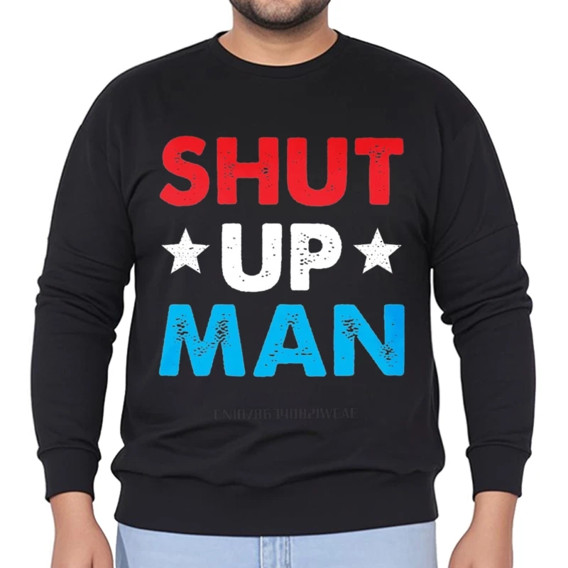 Preto primavera para sua com capuz shut up homem treino macio e confortável tripulação pescoço pulôver moda hoodies masculino marca hoodies