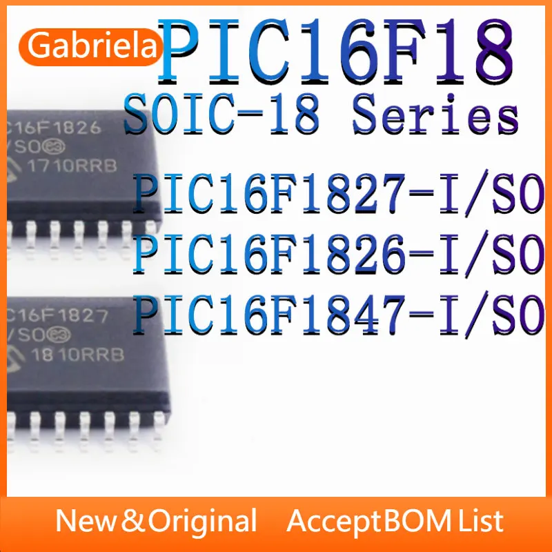 PIC16F1827-I/SO PIC16F1826-I/SO PIC16F1847-I/SO  Package SOIC-18 Original Genuine Microcontroller IC Chip