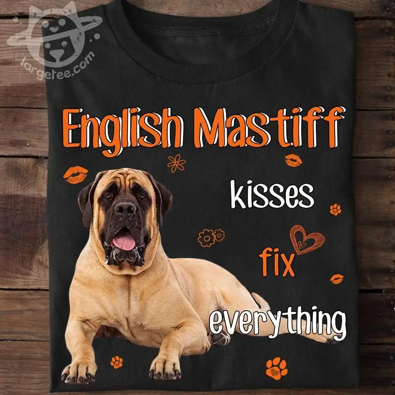 

English Mastiff Dog Lover - English Mastiff Kisses Fix Everything T shirt