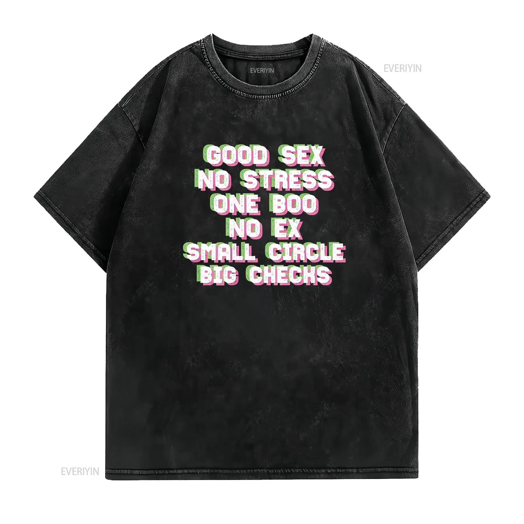 Good Sex No Stress One Boo Small Circle Big Checks I On Back T Shirt vintage Washed Versatile homme Stretched Breathable