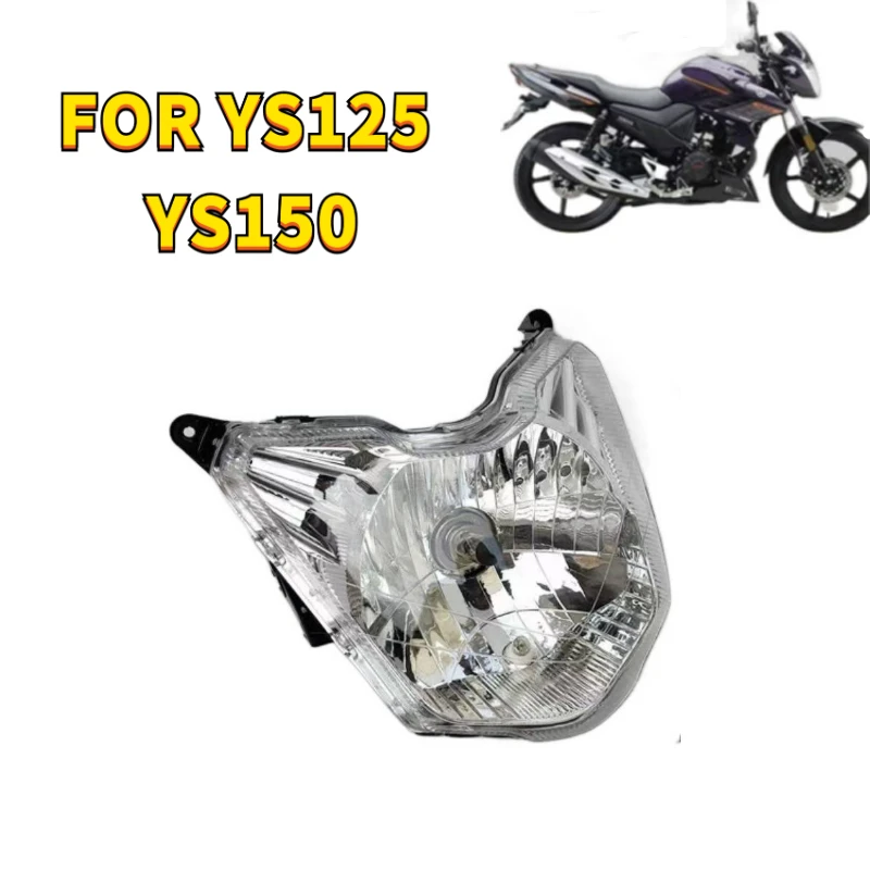 

For Yamaha Fazer YS125 YS150 Front Motorcycle Headlight Headlamp Assembly