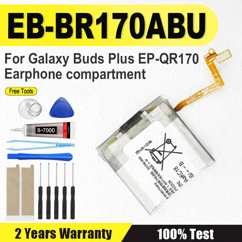

Battery EB-BR170ABU 42mm 270mAh For Galaxy Buds Plus EP-QR170 Earphone compartment Battery SM-R170 + Free Tools