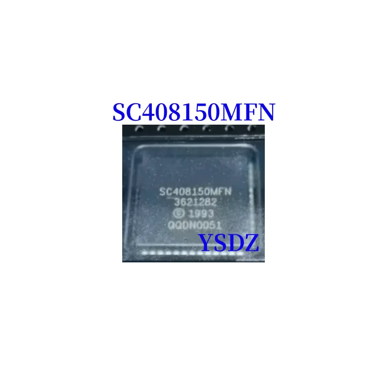 1-10PCS/LOT SC408150MFN PLCC52 100% New Original In Stock