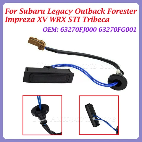 Кнопка переключения заднего багажника для Subaru Legacy Outback Forester Impreza XV WRX STI Tribeca 63270FG001, кнопки заднего багажника 63270FJ000