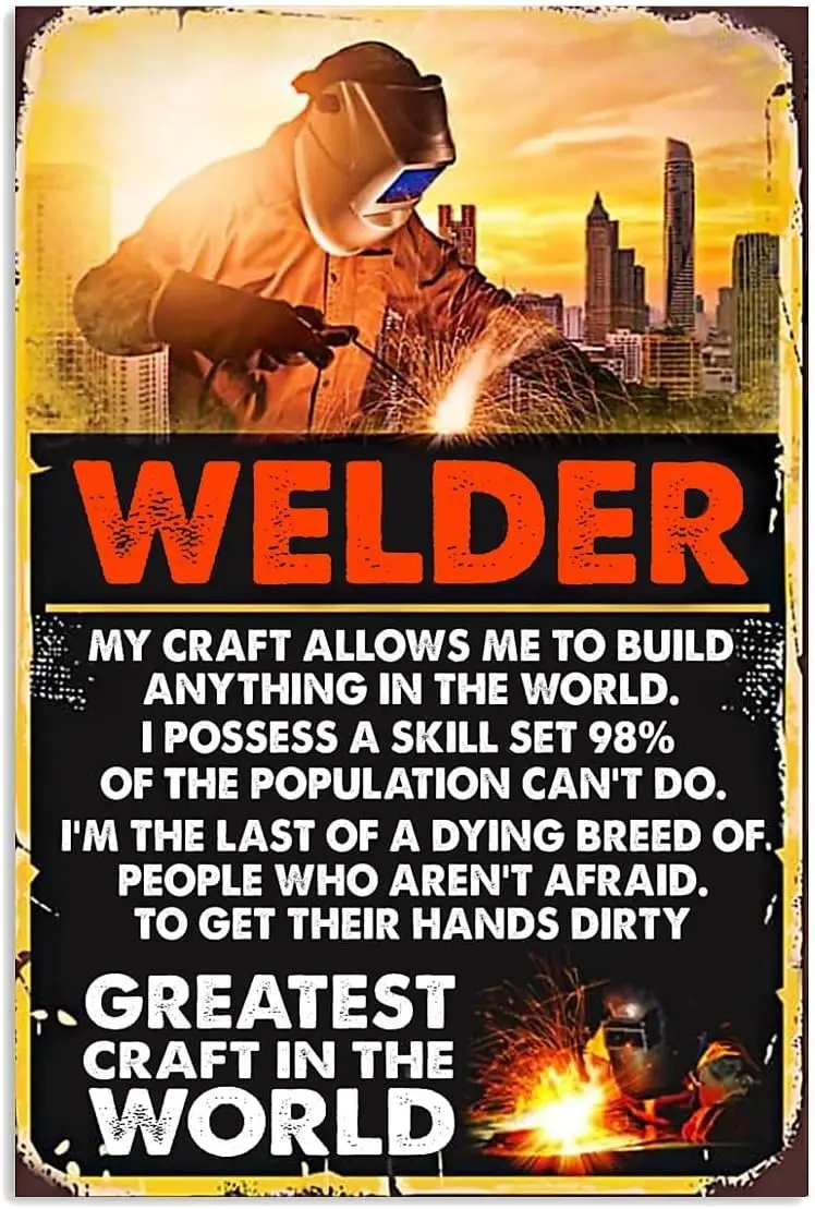 SaNavie Welding Retro Metal Tin Signs Welder Greatest Craft In The World Posters Welding Studio Printing Plaque Art Welder Home