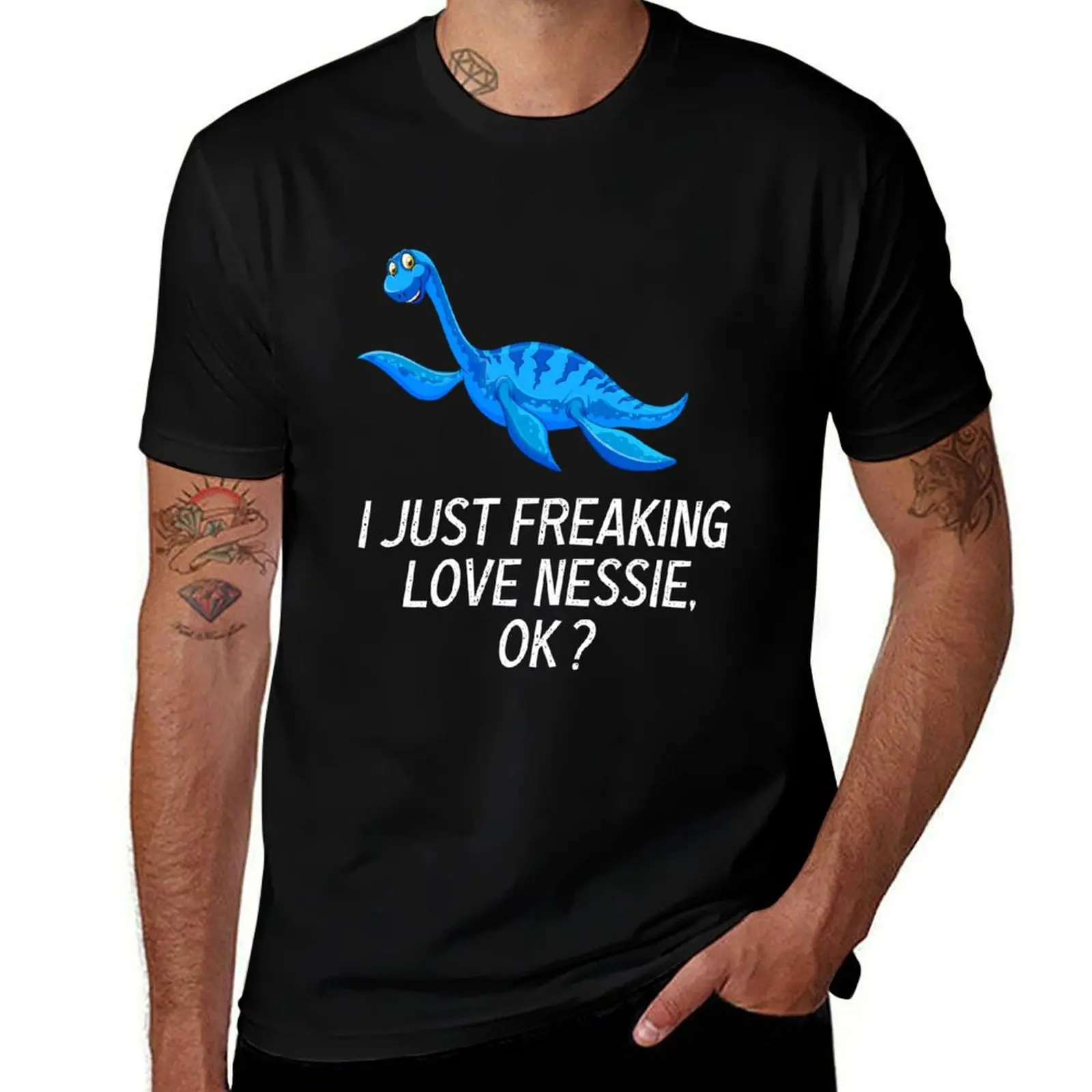 

Fun Nessie I Just Freaking Love Nessie Animal Lover Funny Nessie Gifts T-Shirt man tshirt T-Shirt