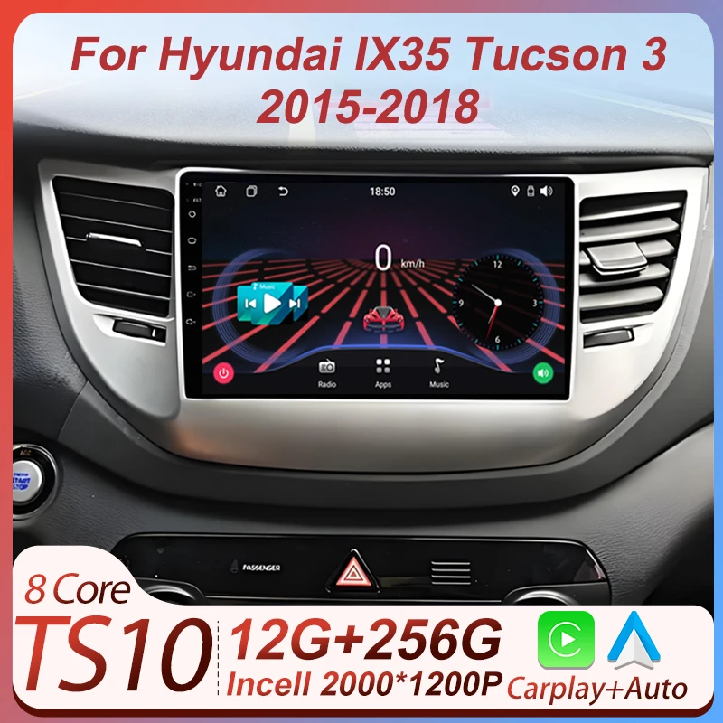 

Car Radio Player For Hyundai Tucson IX35 3 2015 2016 2017 2018 Android 14 Carplay Auto Screen Stereo Head Unit Wifi Bluetooth