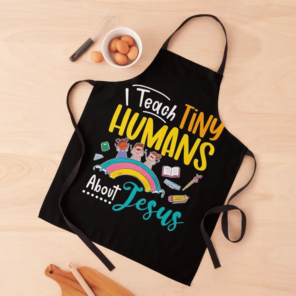 

I Teach Tiny Humans About Jesus Apron Customizable Woman esthetician Goods For Home And Kitchen Apron