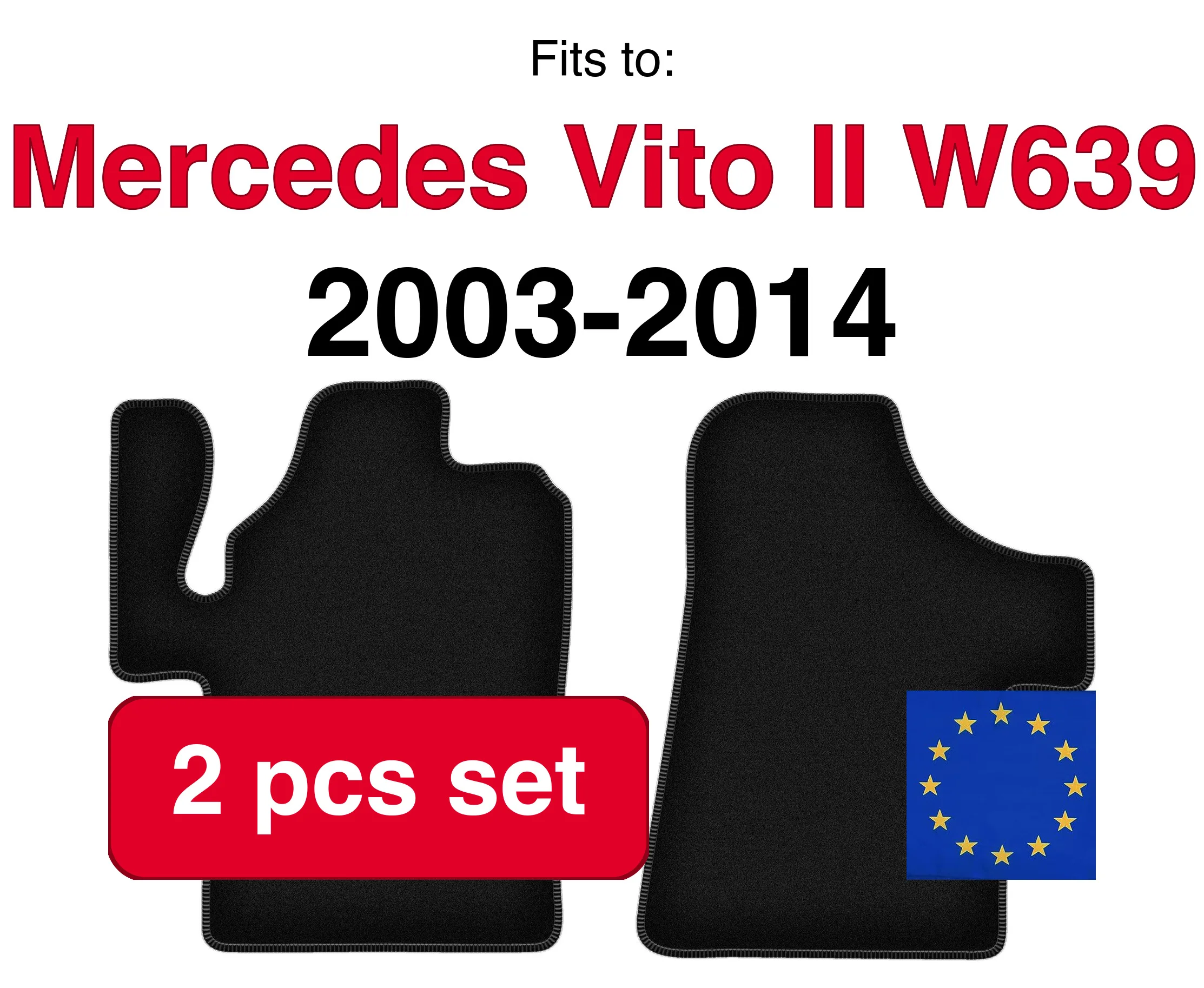 Jeu de tapis en velours pour véhicule commercial Mercedes Vito II W639 (2003-2014) -Noir (2 pièces)