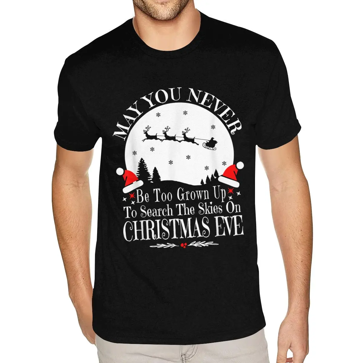

Custom Made May You Never Be Too Grown Up Search The Skies Christmas Eve Tee Shirts