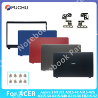  For Acer Aspire 3 N19C1 A315-42 A315-42G A315-54 A315-54K A315-56 EX215-52 LCD Back Cover Rear LidBezel Hinges Top Case A315