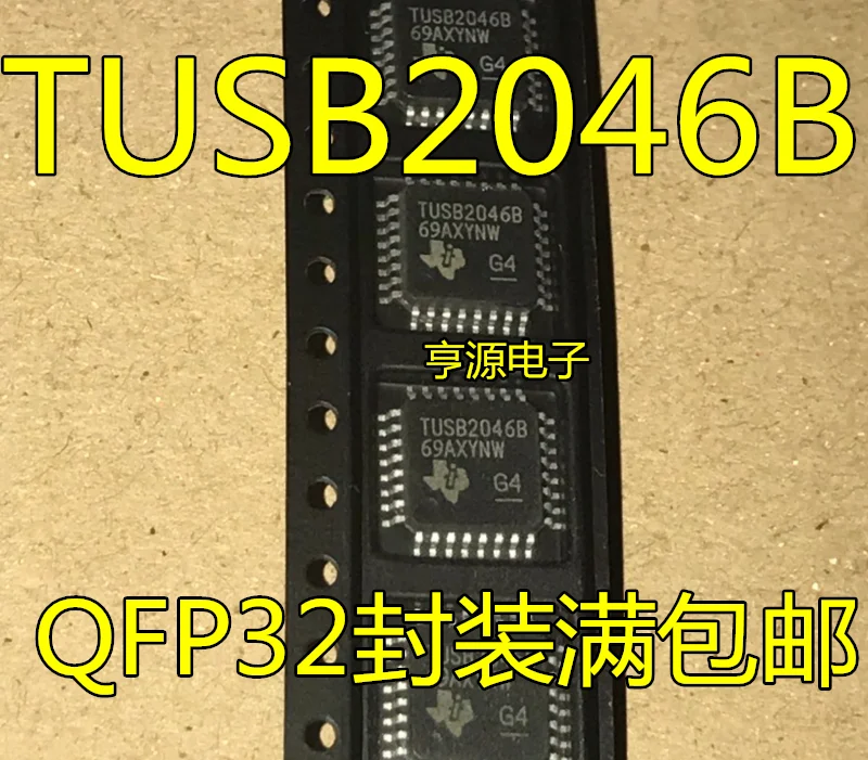 TUSB2046 TUSB2046B TUSB2046BVFR QFP32    10PCS