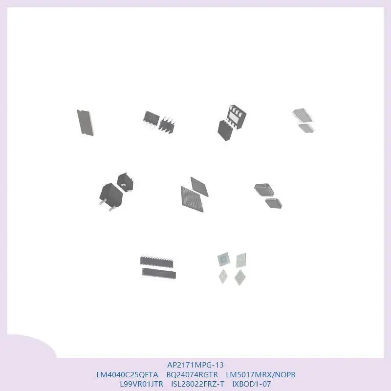 

AP2171MPG-13 LM4040C25QFTA BQ24074RGTR LM5017MRX/NOPB L99VR01JTR ISL28022FRZ-T IXBOD1-07
