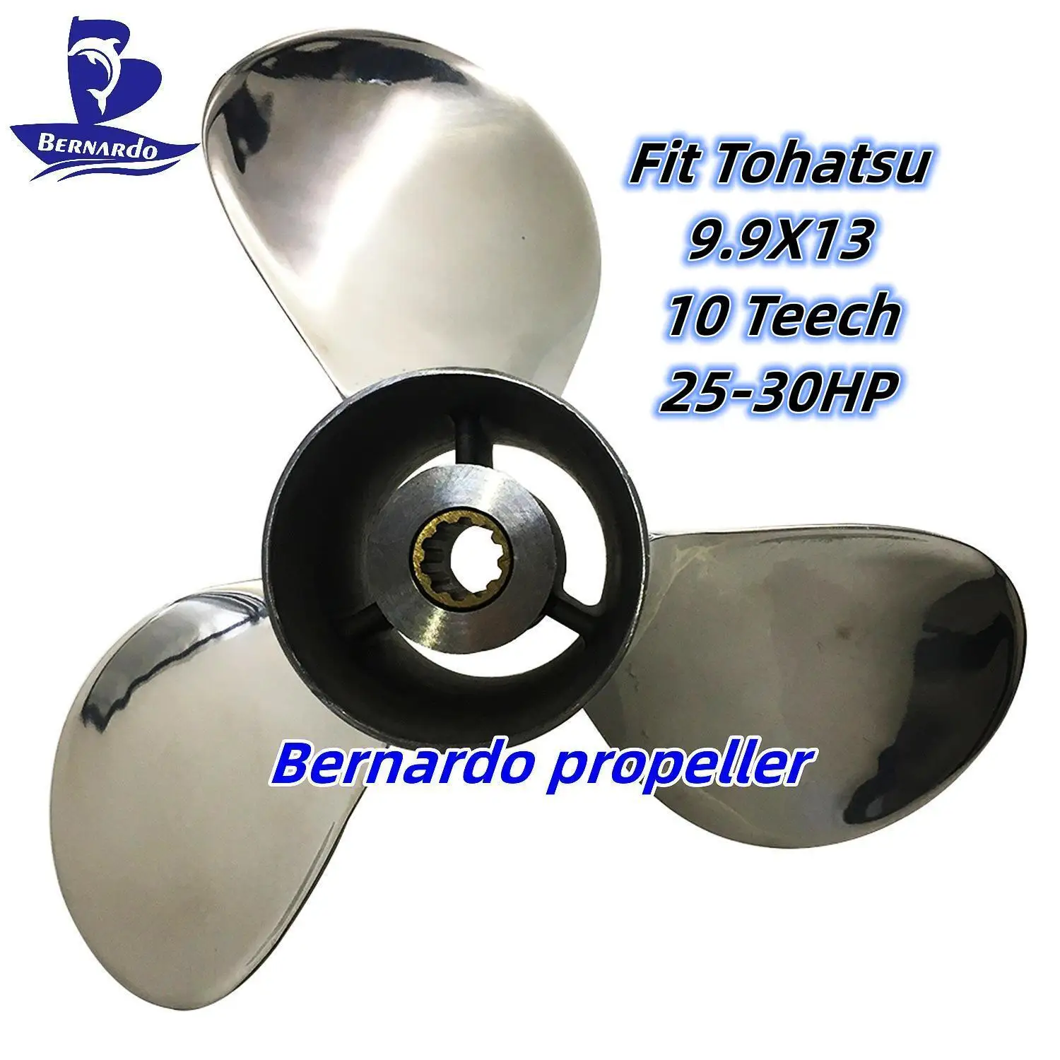 Bernardo Boat Propeller 9.9X13 Fit Tohatsu Outboard Engines 25 30HP Stainless Steel Screw 3 Blade 10 Tooth Spline RH