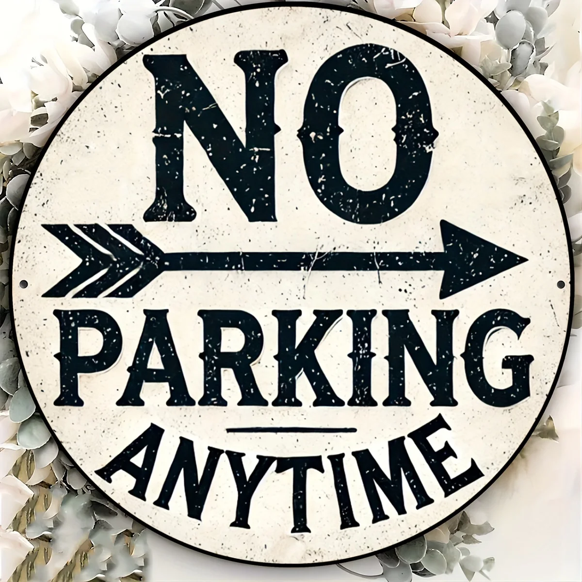 Vintage No Parking Anytime Arrow Print 2D Round Tin Sign, Distressed Metal Wall Plaque, Outdoor Driveway Warning Hanging Iron De