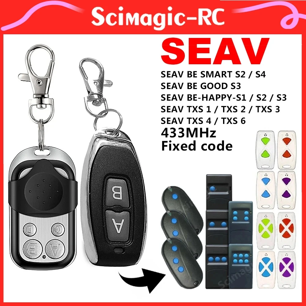 SEAV TXS1 TXS2 TXS3 TXS4 TXS6 BE HAPPY-S1 HAPPY-S2 HAPPY-S3 SMART S2 SMART S4 Garage Door Remote Control 433.92MHz Fixed Code