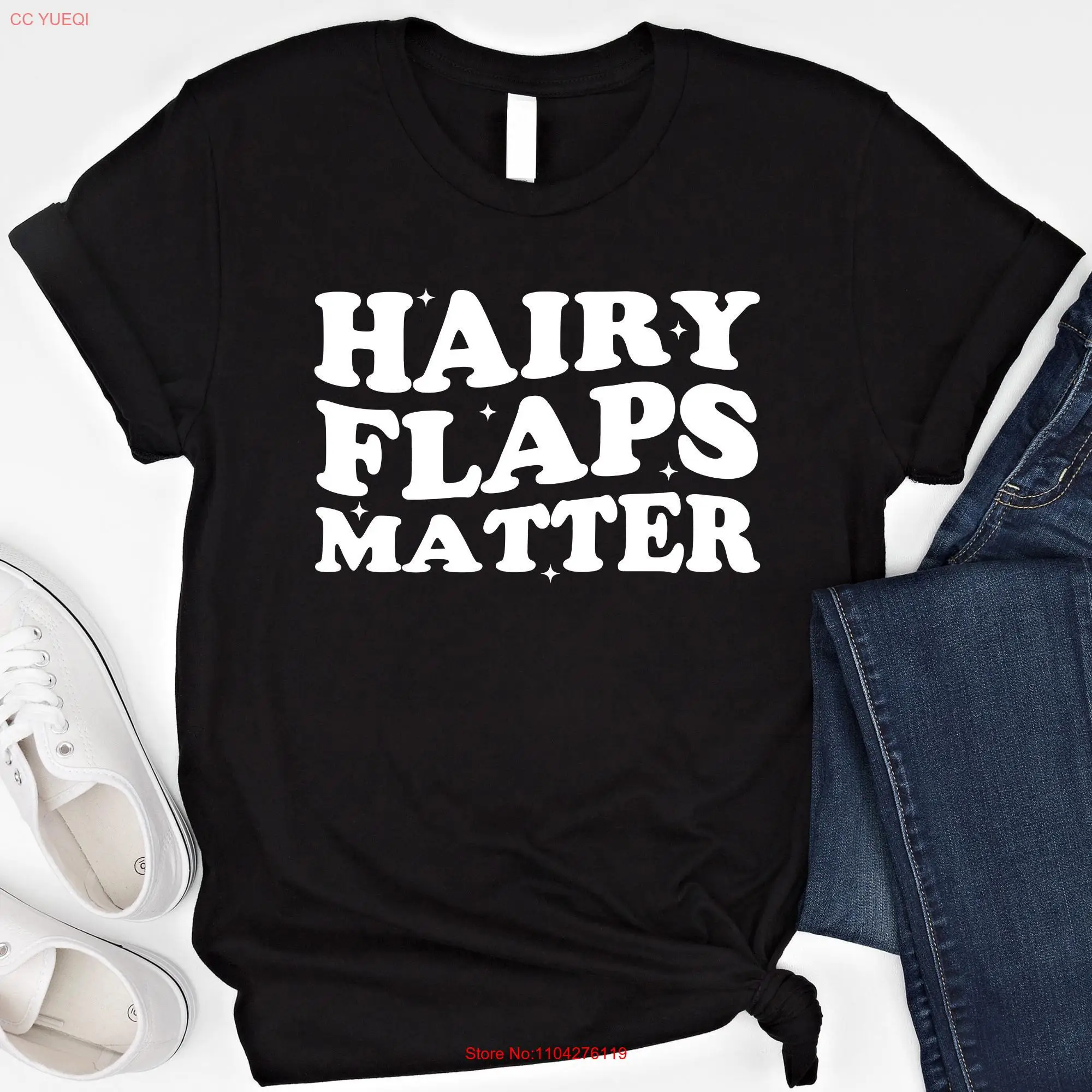 Hairy Flaps Matter T Shirt Funny Retro Meme SweaT Rude Joke Inappropriate Offensive Embarrassing Exchange Party