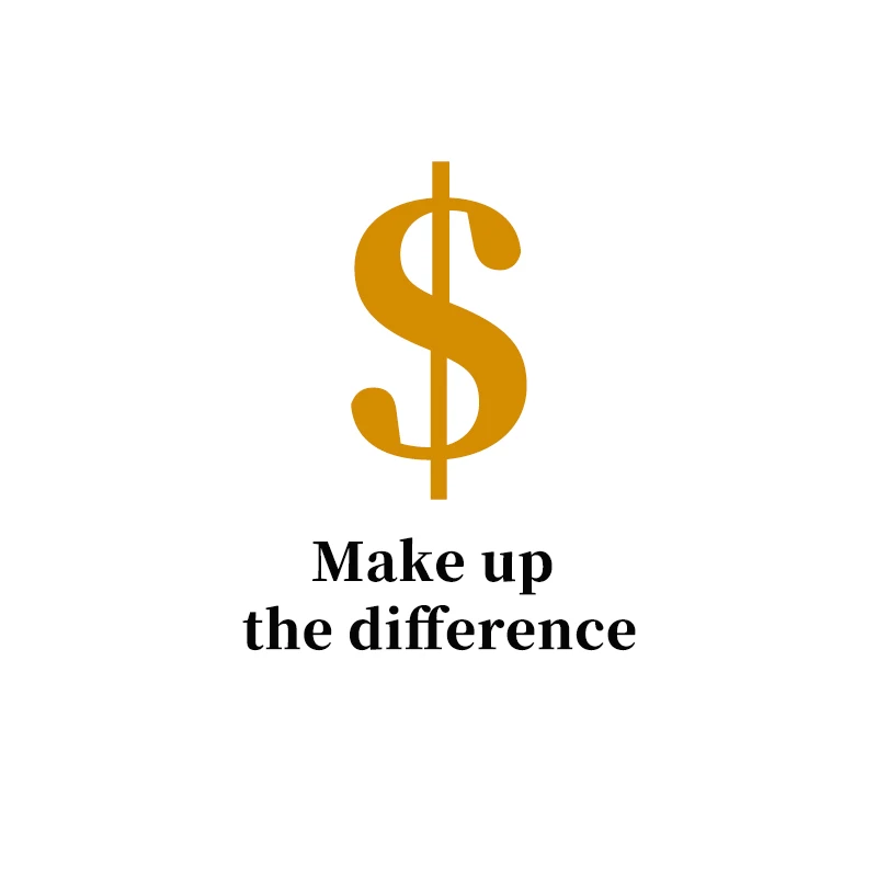 Make up the difference