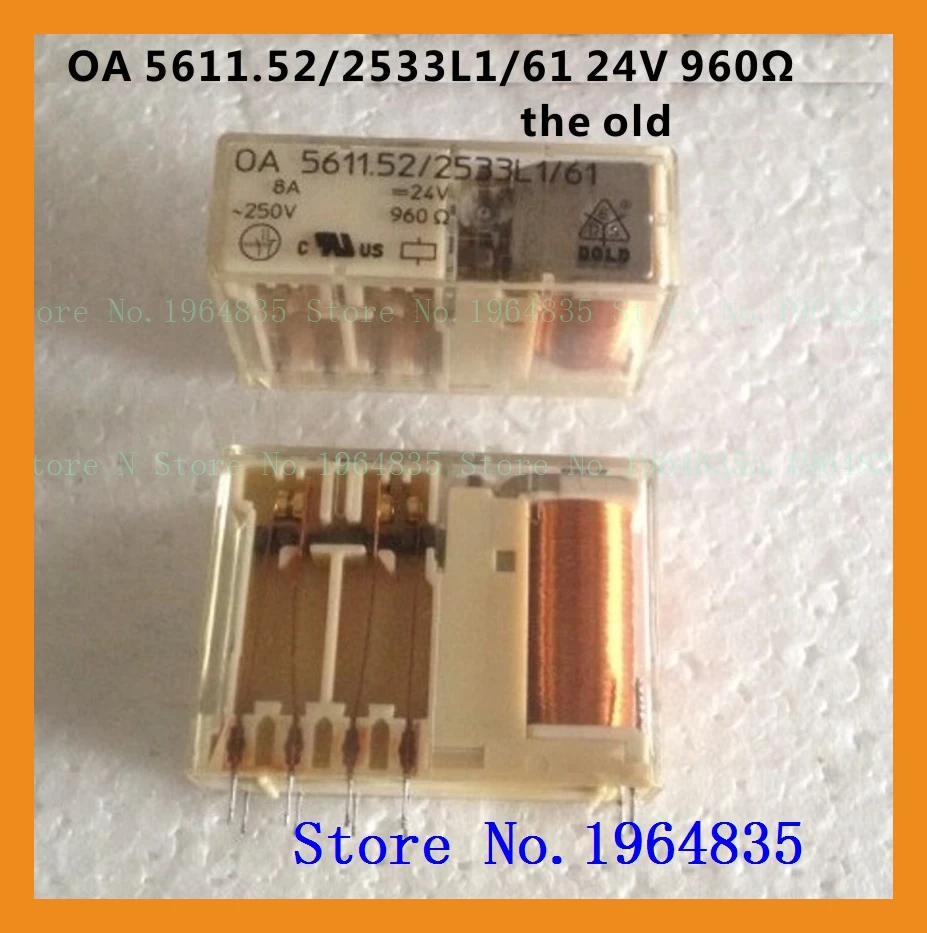 

OA5611.52/2533L1/61 24V 960Ω relay 5611.52 8A OA5612.50/2448L1/61 24V 600Ω the old OA 5612.54/2463L1/61 24V 720Ω the old