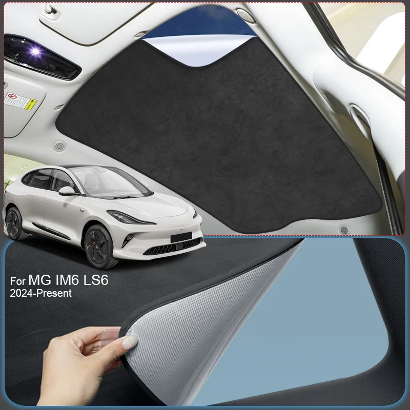 

Auto Anti-UV Heat Insulation Skylight For MG IM6 LS6 2024-Present Car Suede Fabric Electrostatic Adsorption Sunroof Sunshade