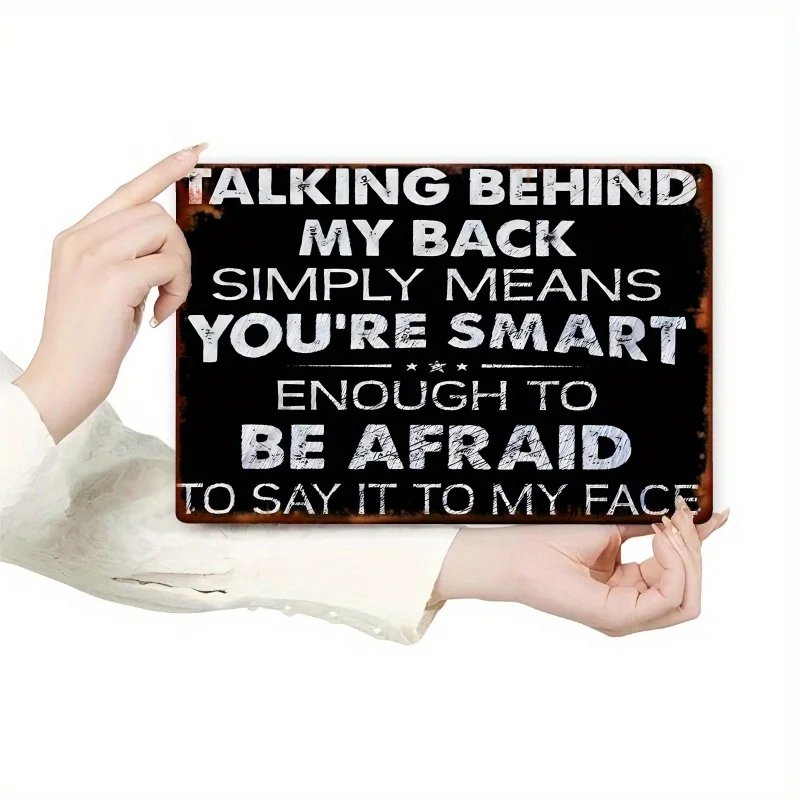 1pc of Square Metal Iron Signage Tin Signage, Talk Behind Me Means You'Re Smart 7.8X11.8 Inch Vintage Plaque Decorative Wall Art