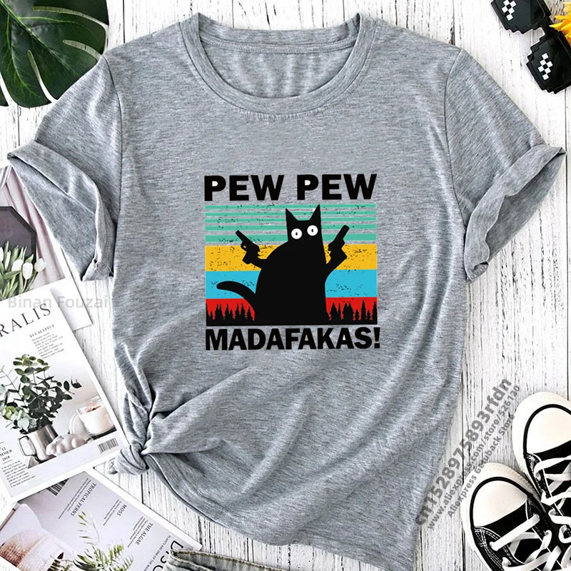 Pew Pew Madafakas Print T-shirts Women Summer 2023 Graphic Tees Funny Shirts For woman tshirts Loose Crew Neck Harajuku Tops